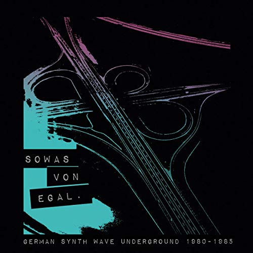 Various - Sowas Von Egal. German Synth Wave Underground 1980-1985 - Viny image 1