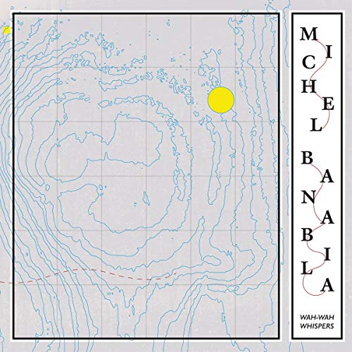 BANABILA  MICHEL - WAH-WAH WHISPERS - CD image 1