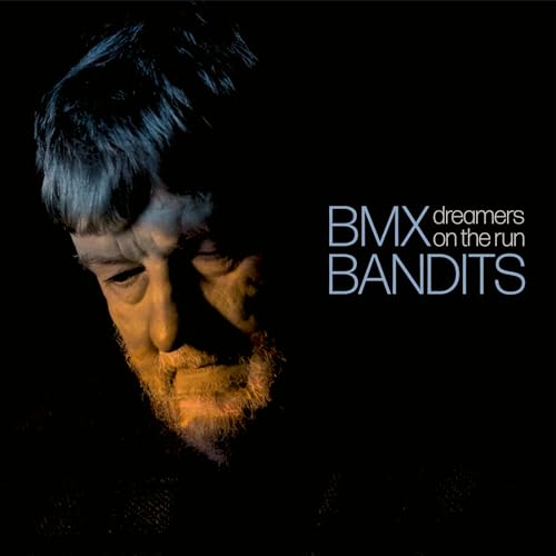 BMX BANDITS - DREAMERS ON THE RUN - Vinyl Record image 1