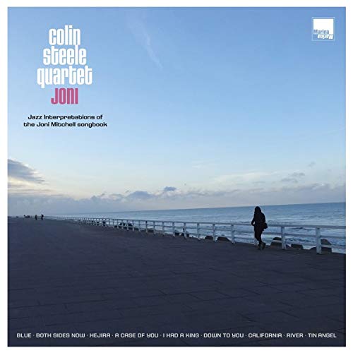 COLIN STEELE QUARTET - JONI – JAZZ INTERPRETATIONS OF - Vinyl Record image 1
