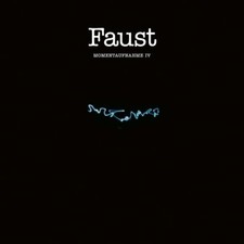 FAUST - MOMENTAUFNAHME IV - CD image 1