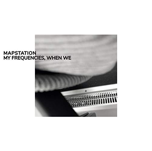 MAPSTATION - MY FREQUENCIES WHEN WE - CD image 1