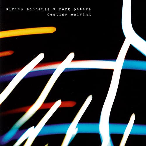 SCHNAUSS ULRICH & MA - DESTINY WAIVING - CD image 1