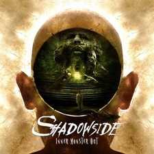 SHADOWSIDE - INNER MONSTER OUT - CD image 1