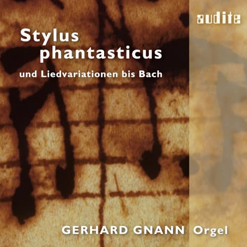 GERHARD GNANN - STYLUS PHANTASTICUS UND LIEDVA - CD image 2