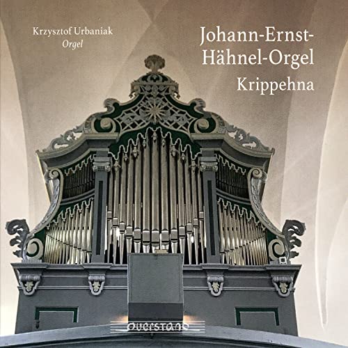 KRZYSZTOF URBANIAK - JOHANN-ERNST-HAHNEL-ORGEL - CD image 1