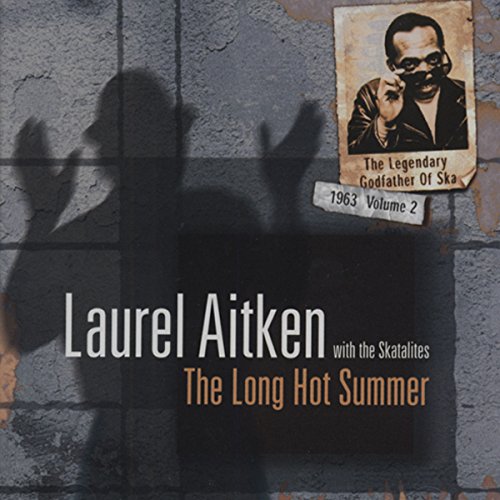 LAUREL AITKEN & THE - LONG HOT SUMMER - VOL 2 - CD image 3