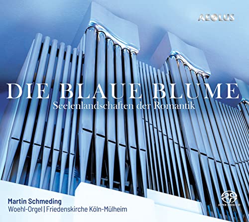 Die Blaue Blume - Landscapes Of The Soul In Romanticism - CD image 1