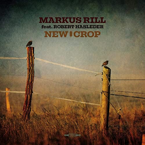 MARKUS RILL - NEW CROP - CD image 1