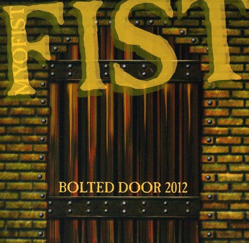 FIST - BOLTED DOOR 2012 - CD image 1