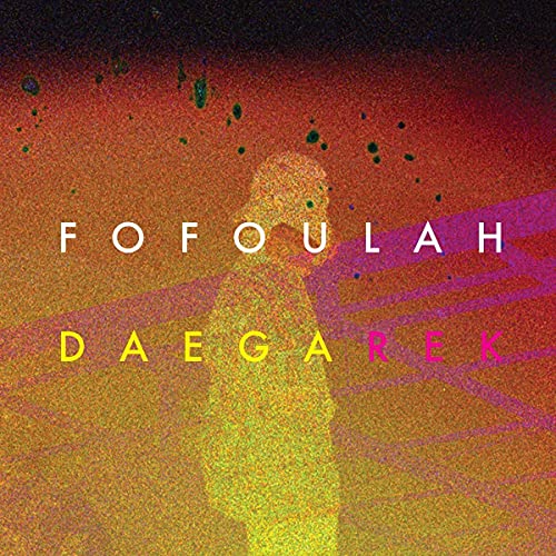 Fofoulah - Daega Rek - Vinyl Record image 1