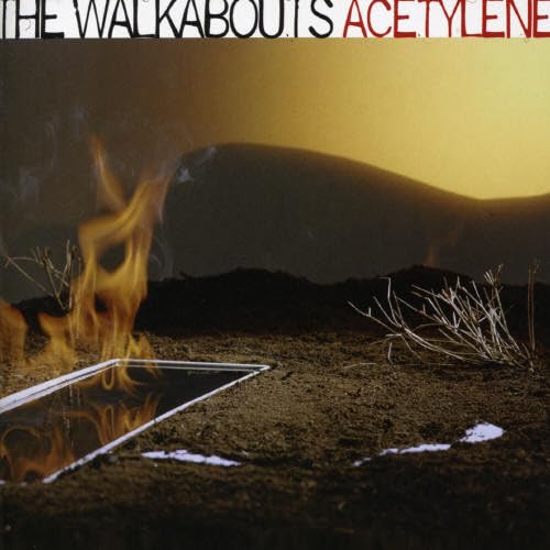 Walkabouts - Acetylene - CD image 1