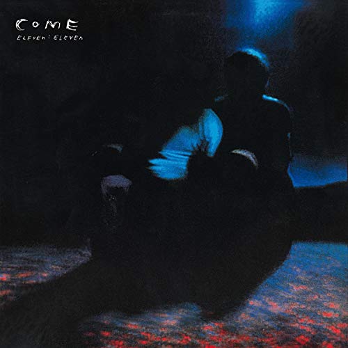 Come - Eleven:Eleven - CD image 1