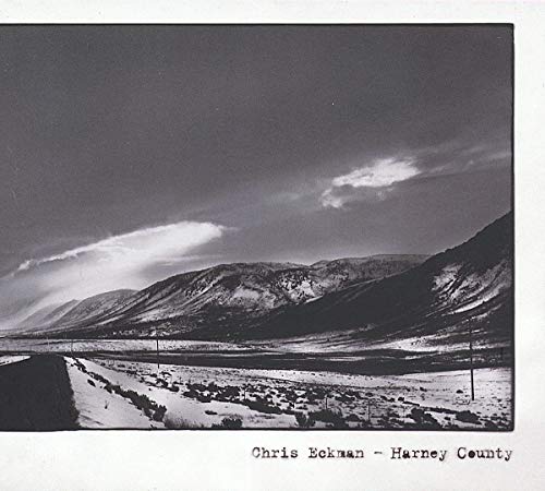 Chris Eckman - Harney County - CD image 1