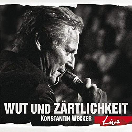 KONSTANTIN WECKER - WUT UND ZARTLICHKEIT - LIVE (2XCD) - CD image 2