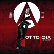 OTTO DIX - AUTOCRATOR - CD image 2