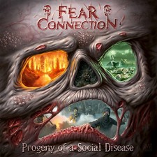 FEAR CONNECTION - PROGENY OF A SOCIAL DISEASE - CD image 1