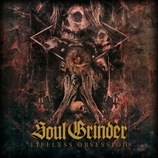 SOUL GRINDER - LIFELESS OBSESSION - CD image 1