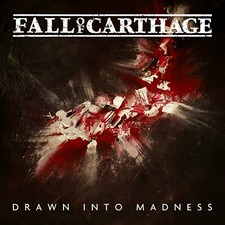 FALL OF CARTHAGE - DRAWN INTO MADNESS - CD image 1