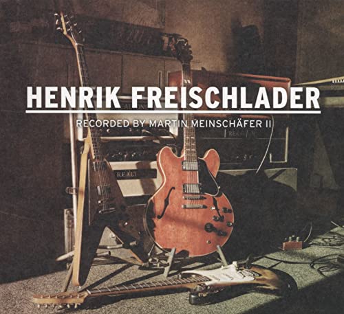 HENRIK FREISCHLADER - RECORDED BY MARTIN MEINSCHÄFER II - CD image 2