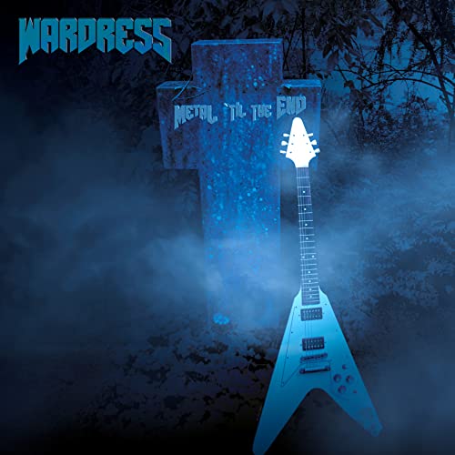 WARDRESS - METAL 'TIL THE END CD  (PREORDER FOR RELEASE DATE 17/03/23) image 1