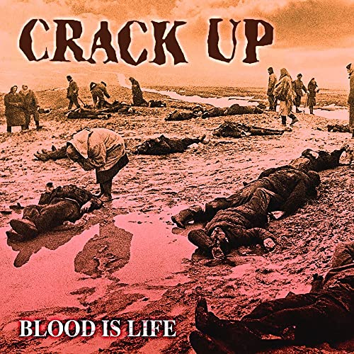 CRACK UP - BLOOD IS LIFE - CD image 1