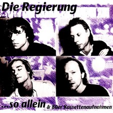 DIE REGIERUNG - SO ALLEIN & 80ER KASSETTENAUFNAHMEN (2LP) - Vinyl Recor image 1