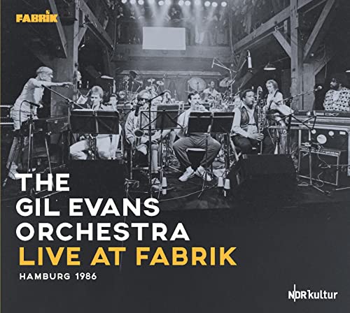 Gil Evans Orchestra - Live at Fabrik Hamburg 1986 - CD image 1