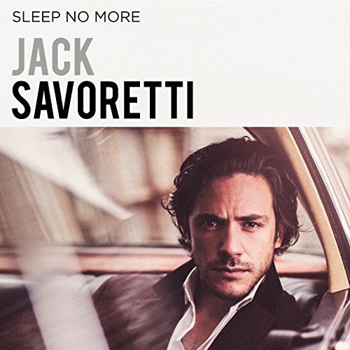 Jack Savoretti - Sleep No More - CD