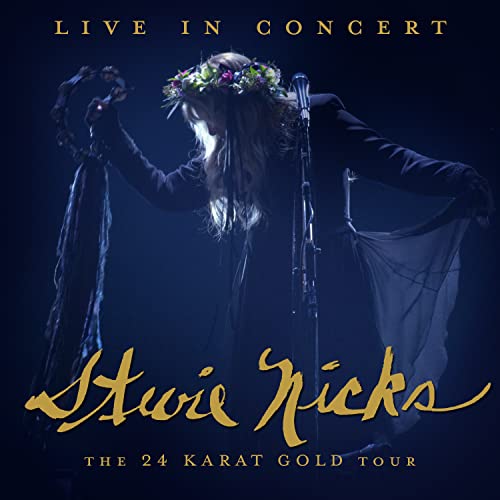 Stevie Nicks - Live In Concert The 24 Karat Gold Tour - cd image 1