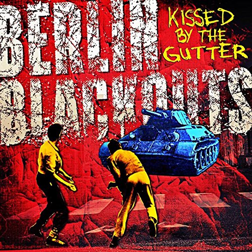 BERLIN BLACKOUTS - KISSED BY THE GUTTER - CD
