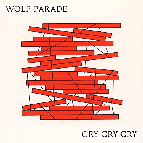 WOLF PARADE - CRY CRY CRY - Vinyl Record 12" RECORD image 1