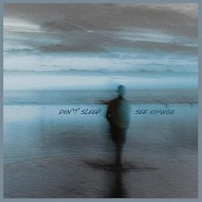 DON'T SLEEP - SEE CHANGE - CD image 1