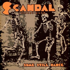 SCANDAL - SOME STILL DANCE - Vinyl Record image 1