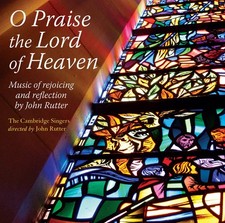 Cambridge Singers - Rutter: O Praise the Lord - CD image 1