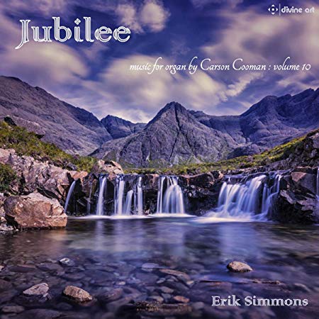 Jubilee: Music for Organ Carson Cooman