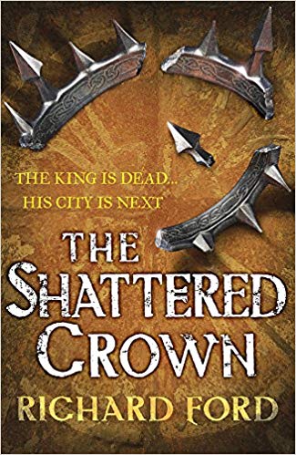 The Shattered Crown (Steelhaven: Book Two)