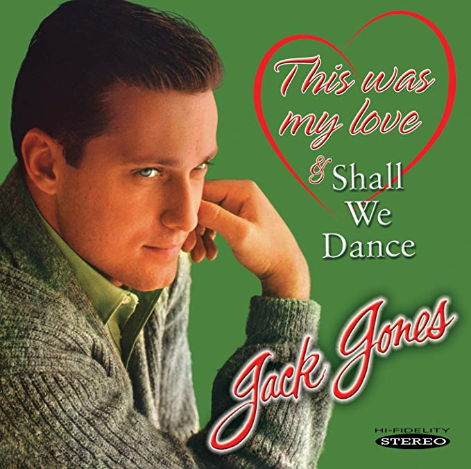 Jack Jones - This Was My Love/Shall We Dance - CD image 1
