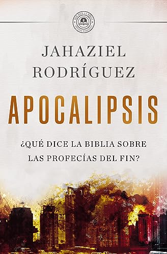 APOCALIPSIS : ¿Que dice la Biblia sobre las profecias del fin?