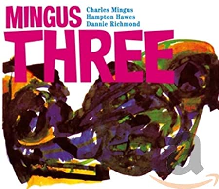 Mingus Three