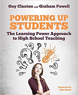 Powering Up Students : The Learning Power Approach to high school teaching