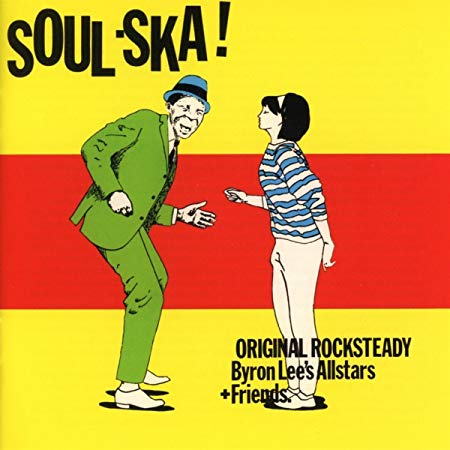 Byron Lee's Allstars - Soul-Ska! - CD image 1