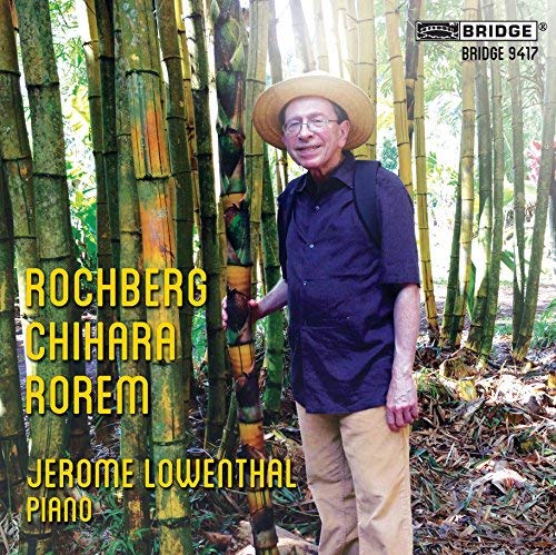 Rochberg/Chihara/Rorem: Jerome Lowenthal