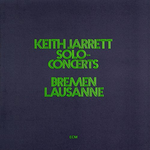 Keith Jarrett - Solo Concerts: Bremen / Lausanne - CD image 1