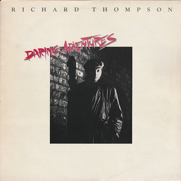 Richard Thompson - Daring Adventures - Used Vinyl Record image 1