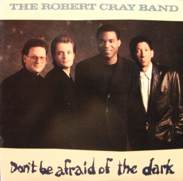 Robert Cray Band - Don't Be Afraid Of The Dark - Used Vinyl Record image 1