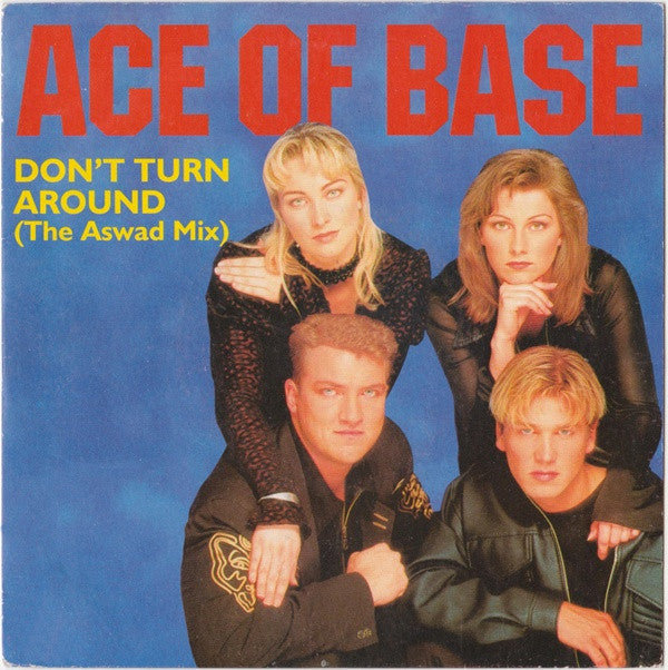 Ace Of Base - Don't Turn Around (The Aswad Mix) - Used Vinyl Record 7 image 1