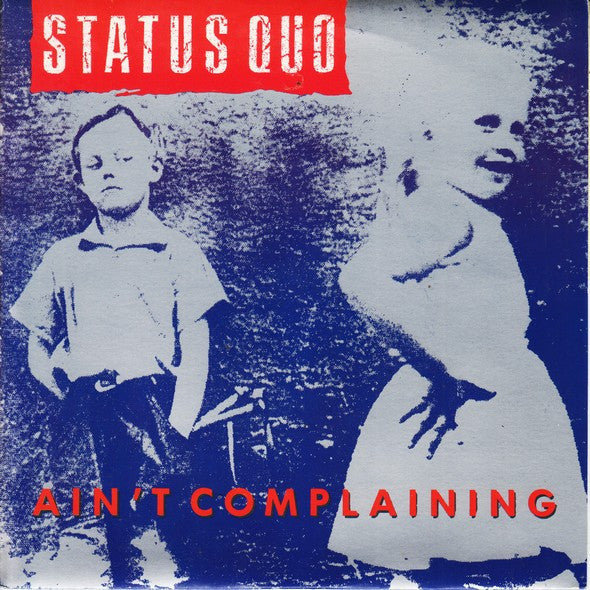 Status Quo - Ain't Complaining - Used Vinyl Record 7" image 1