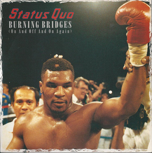 Status Quo - Burning Bridges (On And Off And On Again) - Used Vinyl R image 1