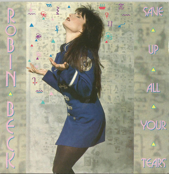 Robin Beck - Save Up All Your Tears - Used Vinyl Record 7" image 1